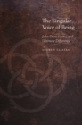 The Singular Voice of Being : John Duns Scotus and Ultimate Difference - eBook