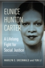 Eunice Hunton Carter : A Lifelong Fight for Social Justice - eBook