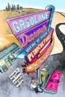 Gasoline Dreams : Waking Up from Petroculture - Book