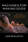 Machines for Making Gods - eBook