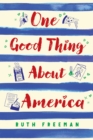 One Good Thing about America - eBook