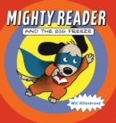 Mighty Reader and the Big Freeze - Book
