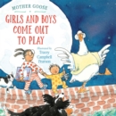 Girls and Boys Come Out to Play - Book