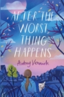 After the Worst Thing Happens - eBook