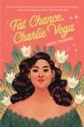 Fat Chance, Charlie Vega - eBook
