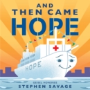 And Then Came Hope - Book