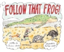 Follow That Frog! - Book