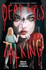 Dead Girls Talking - Book