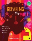 Breaking the Mold : Changing the Face of Climate Science - Book