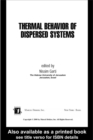 Thermal Behavior of Dispersed Systems - eBook
