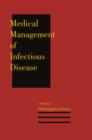 Medical Management of Infectious Disease - eBook