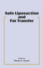 Safe Liposuction and Fat Transfer - eBook