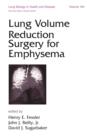Lung Volume Reduction Surgery for Emphysema - eBook