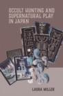 Occult Hunting and Supernatural Play in Japan - eBook