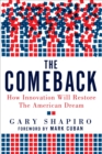 The Comeback : How Innovation Will Restore the American Dream - eBook