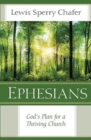 Ephesians : God's Plan for a Thriving Church - Book