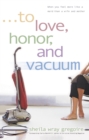 To Love, Honor, and Vacuum - eBook