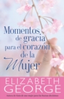 Momentos de gracia para el corazon de la mujer - eBook