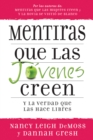 Mentiras que las jovenes creen y la verdad que las hace libres - eBook