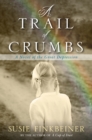 A Trail of Crumbs - eBook