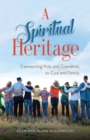 Spiritual Heritage, A - eBook