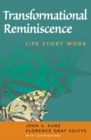 Transformational Reminiscence : Life Story Work - eBook
