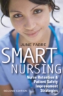 Smart Nursing : Nurse Retention & Patient Safety Improvement Strategies, Second Edition - eBook