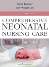Comprehensive Neonatal Nursing Care : Fifth Edition - eBook