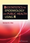 Biostatistics for Epidemiology and Public Health Using R - eBook