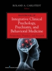 Handbook of Integrative Clinical Psychology, Psychiatry, and Behavioral Medicine : Perspectives, Practices, and Research - eBook