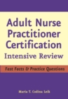 Adult Nurse Practitioner Certification : Intensive Review - eBook