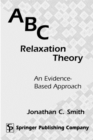 ABC Relaxation Theory : An Evidence - Based Approach - eBook