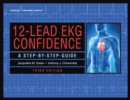 12-Lead EKG Confidence : A Step-By-Step Guide - eBook