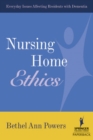 Nursing Home Ethics : Everyday Issues Affecting Residents with Dementia - eBook
