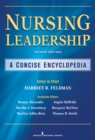 Nursing Leadership : A Concise Encyclopedia, Second Edition - eBook