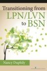 Transitioning From LPN/LVN to BSN - eBook