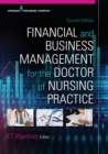 Financial and Business Management for the Doctor of Nursing Practice - eBook