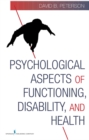 Psychological Aspects of Functioning, Disability, and Health - eBook