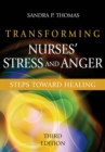 Transforming Nurses' Stress and Anger : Steps toward Healing - eBook