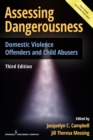 Assessing Dangerousness : Domestic Violence Offenders and Child Abusers - eBook