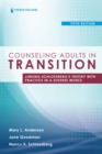 Counseling Adults in Transition, Fifth Edition : Linking Schlossberg's Theory with Practice in a Diverse World - eBook