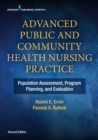 Advanced Public and Community Health Nursing Practice : Population Assessment, Program Planning and Evaluation - eBook