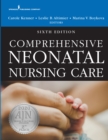 Comprehensive Neonatal Nursing Care - eBook
