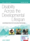 Disability Across the Developmental Lifespan : An Introduction for the Helping Professions - eBook