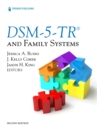 DSM-5-TR(R) and Family Systems - eBook
