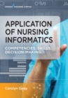 Application of Nursing Informatics : Competencies, Skills, and Decision-Making - eBook