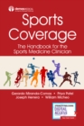 Sports Coverage : The Handbook for the Sports Medicine Clinician - eBook