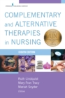 Complementary and Alternative Therapies in Nursing - eBook