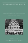 Nursing History Review, Volume 21 : Official Journal of the American Association for the History of Nursing - eBook