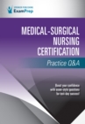 Medical-Surgical Nursing Certification Practice Q&A - eBook